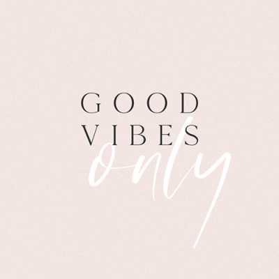 Good Vibes